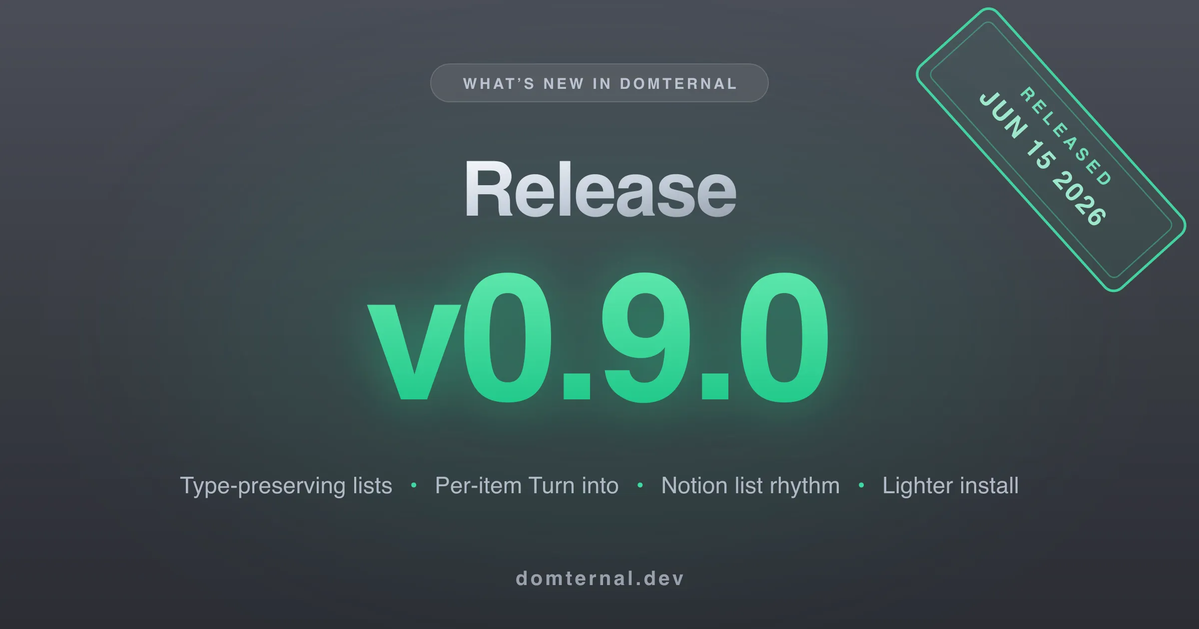 Domternal 0.9.0: Notion-grade list editing and a lighter install